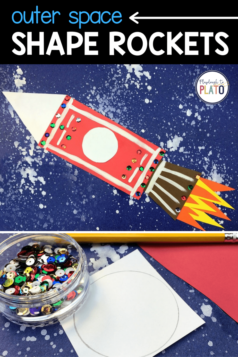 Make Rockets With Shapes Outer Space Shape Rockets - Playdough To Plato